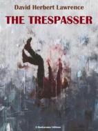 Ebook The Trespasser di David Herbert Lawrence edito da E-BOOKARAMA
