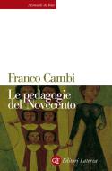 Ebook Le pedagogie del Novecento di Franco Cambi edito da Editori Laterza