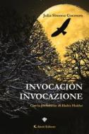 Ebook Invocación - Invocazione di Julia Simona Guerrero edito da Aletti Editore