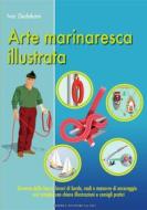 Ebook Arte Marinaresca Illustrata di Ivar Dedekam edito da Editrice Incontri Nautici