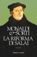 Ebook La riforma di Salaì di Rita Monaldi, Francesco Sorti edito da Baldini+Castoldi