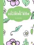 Ebook Easter Bunny Coloring Book for Kids Ages 3+ (Printable Version) di Sheba Blake edito da Sheba Blake Publishing Corp.