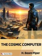 Ebook The Cosmic Computer di Piper H. Beam edito da Passerino
