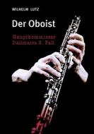 Ebook Der Oboist di Wilhelm Lutz edito da Books on Demand