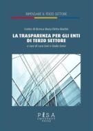 Ebook La trasparenza degli enti del terzo settore di Luca Gori, Giulio Sensi edito da Pisa University Press