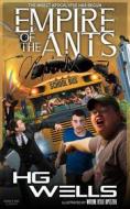 Ebook Empire of the Ants di H.g. Wells, Wayne Kyle Spitzer edito da Wayne Kyle Spitzer
