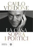 Ebook La casa sopra i portici di Verdone Carlo edito da Bompiani