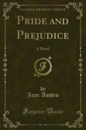 Ebook Pride and Prejudice di Jane Austen edito da Forgotten Books