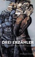 Ebook Drei Erzähler di Hans H. Hiebel edito da Koenigshausen & Neumann