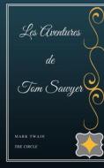 Ebook Les Aventures de Tom Sawyer di Mark twain edito da Henri Gallas