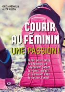 Ebook Courir au féminin di Cinzia Medaglia edito da Gremese Editore