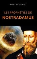 Ebook Les prophéties de Nostradamus (traduit) di Nostradamus edito da Anna Ruggieri