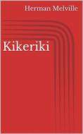 Ebook Kikeriki di Herman Melville edito da BookRix