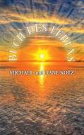 Ebook Buch des Lebens di Michael Kotz, Liane Kotz edito da Books on Demand