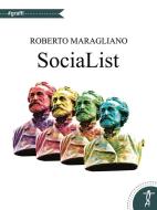 Ebook SociaList di Roberto Maragliano edito da Roberto Maragliano