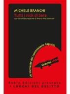 Ebook Tutti i nick di Sara di Michele Branchi edito da Robin Edizioni