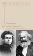 Ebook Marx e Gramsci di Vincenzo Orsomarso edito da sette città