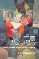 Ebook Le Lezioni inattese di management di Tiziano Vescovi edito da Giappichelli Editore