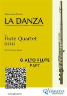 Ebook Alto Flute in G part of "La Danza" tarantella by Rossini for Flute Quartet di Gioacchino Rossini, a cura di Francesco Leone edito da Glissato Edizioni Musicali