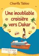 Ebook Une inoubliable croisière vers Dakar di Cherifa Tabiou edito da Books on Demand