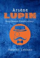 Ebook Arsène Lupin di Maurice Leblanc edito da Alicia Editions