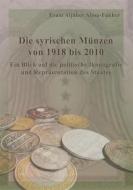 Ebook Die syrischen Münzen von 1918 bis 2010 di Esam Aljaber Abou-Fakher edito da Books on Demand