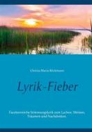 Ebook Lyrik-Fieber di Christa Maria Böckmann edito da Books on Demand