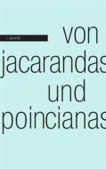 Ebook Von Jacarandas und Poincianas di R. Perendi edito da Books on Demand