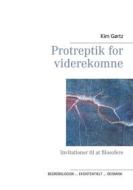 Ebook Protreptik for viderekomne di Kim Gørtz edito da Books on Demand