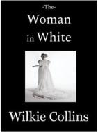 Ebook The Woman in White di Wilkie Collins edito da Andura Publishing