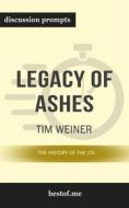 Ebook Summary: “Legacy of Ashes: The History of the CIA" by Tim Weiner - Discussion Prompts di bestof.me edito da bestof.me