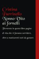 Ebook Nonno Vito ai fornelli di Parrinello Maria Cristina edito da ilmiolibro self publishing