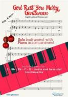 Ebook God Rest Ye Merry, Gentlemen (in Am) for solo instrument w/ piano di English traditional edito da Glissato Edizioni Musicali