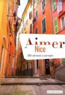 Ebook Aimer Nice di Maïka Ruitort edito da Mardaga