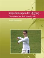 Ebook Organübungen des Qigong di Armin Fischwenger edito da Books on Demand