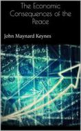 Ebook The Economic Consequences of the Peace di John Maynard Keynes edito da Books on Demand