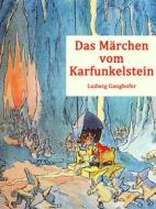 Ebook Das Märchen vom Karfunkelstein di Ludwig Ganghofer edito da Books on Demand