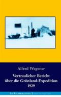 Ebook Vertraulicher Bericht über die Grönland-Expedition 1929 di Alfred Wegener edito da Books on Demand