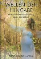 Ebook Wellen der Hingabe di Nina Divinananda edito da Books on Demand