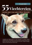 Ebook 55 Viechtereien di Frank Held edito da Romeon-Verlag