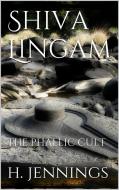 Ebook Shiva Lingam di Hargrave Jennings edito da PubMe