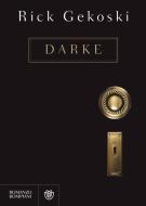 Ebook Darke (edizione italiana) di Gekoski Rick edito da Bompiani