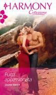 Ebook Fuga appassionata di Lilian Darcy edito da HarperCollins Italia