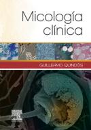 Ebook Micología clínica di Guillermo Quindós Andrés edito da Elsevier