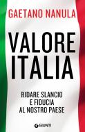 Ebook Valore Italia di Nanula Gaetano edito da Giunti