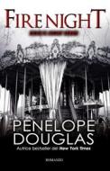 Ebook Fire night. Devil&apos;s night series 4.5 di Penelope Douglas edito da Newton Compton Editori