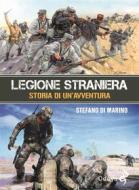 Ebook Legione straniera di Stefano Di Marino edito da ODOYA
