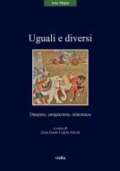 Ebook Uguali e diversi di Autori Vari edito da Viella Libreria Editrice