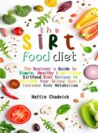 Ebook Sirtfood Diet di Hattie Chadwick edito da shalombrain
