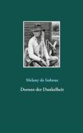 Ebook Dornen der Dunkelheit di Melany de Isabeau edito da Books on Demand